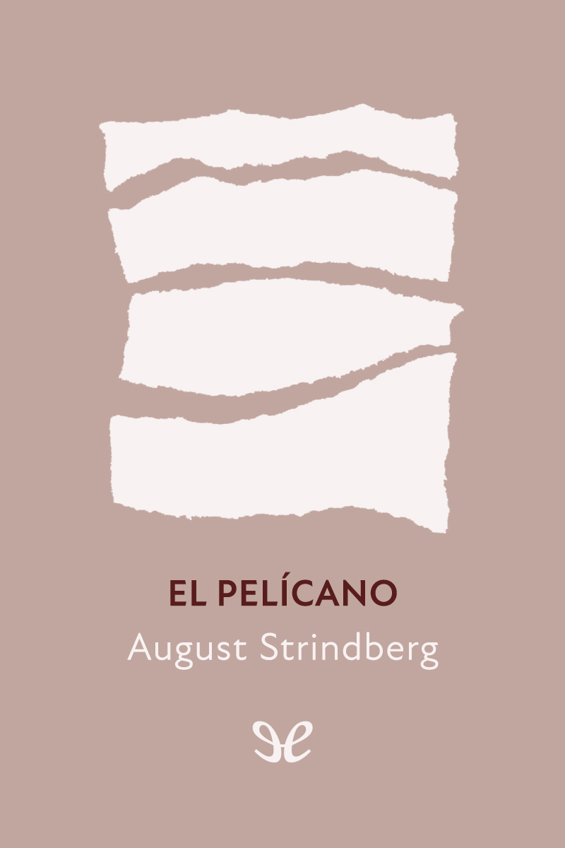 El pelícano (trad. A. Herranz Hammer)