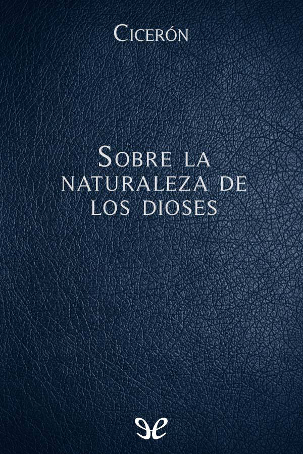 Sobre la naturaleza de los dioses