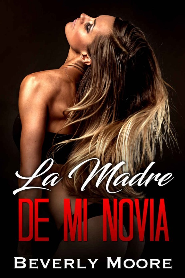 La madre de mi novia