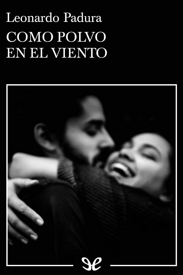 Como polvo en el viento