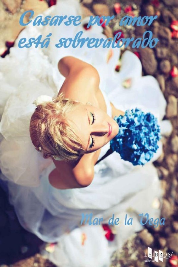 Casarse por amor está sobrevalorado