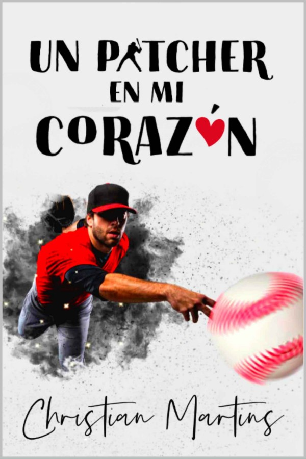 Un pitcher en mi corazón
