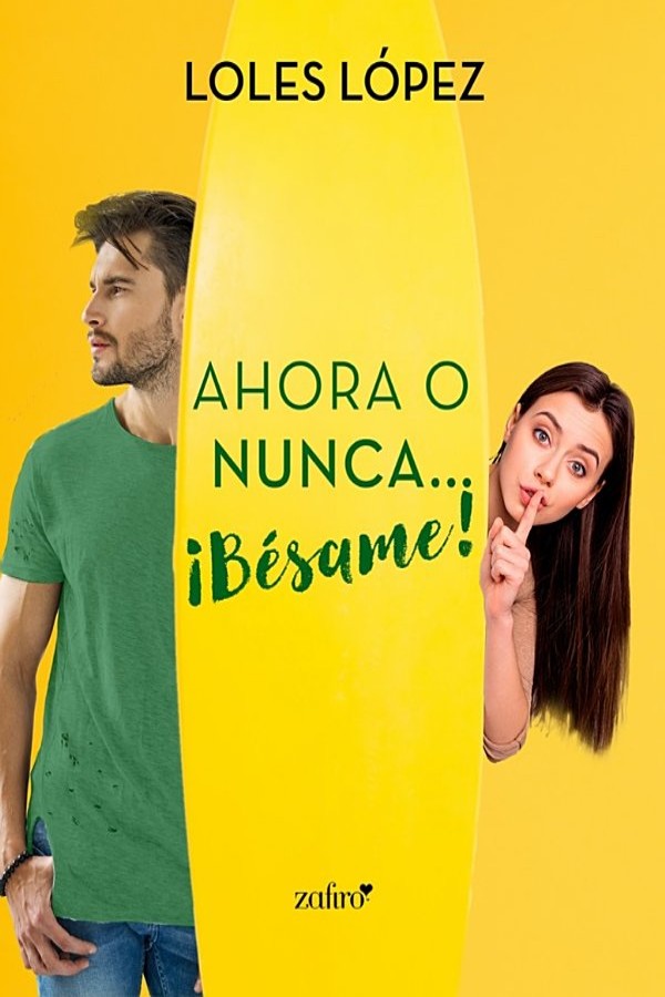 Ahora o nunca… ¡Bésame!