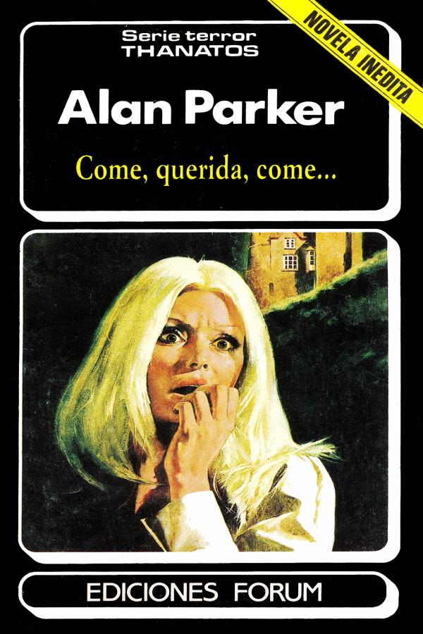 Come, querida, come...