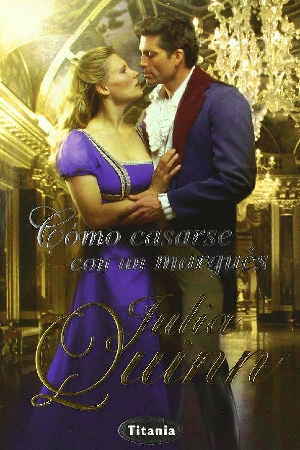 Cómo casarse con un marqués