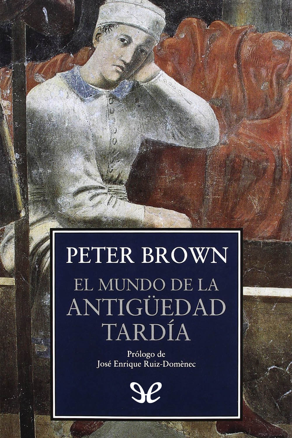 El mundo de la Antigüedad tardía