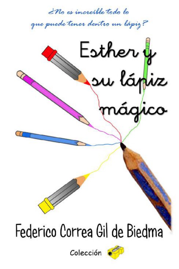 Esther y su lápiz mágico