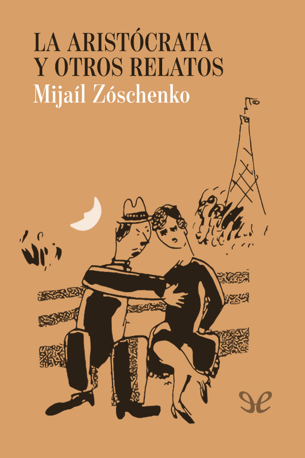 La aristócrata y otros relatos