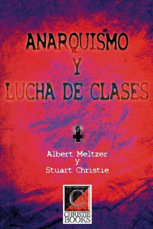 Anarquismo y lucha de clases