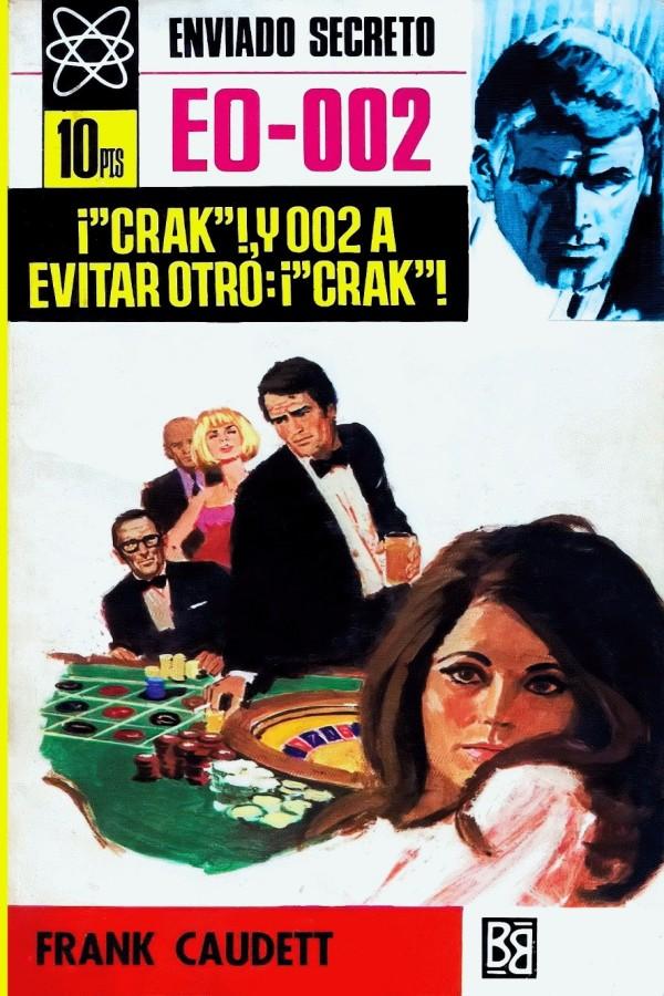 ¡Crack!, y 002 a evitar otro: ¡Crack!