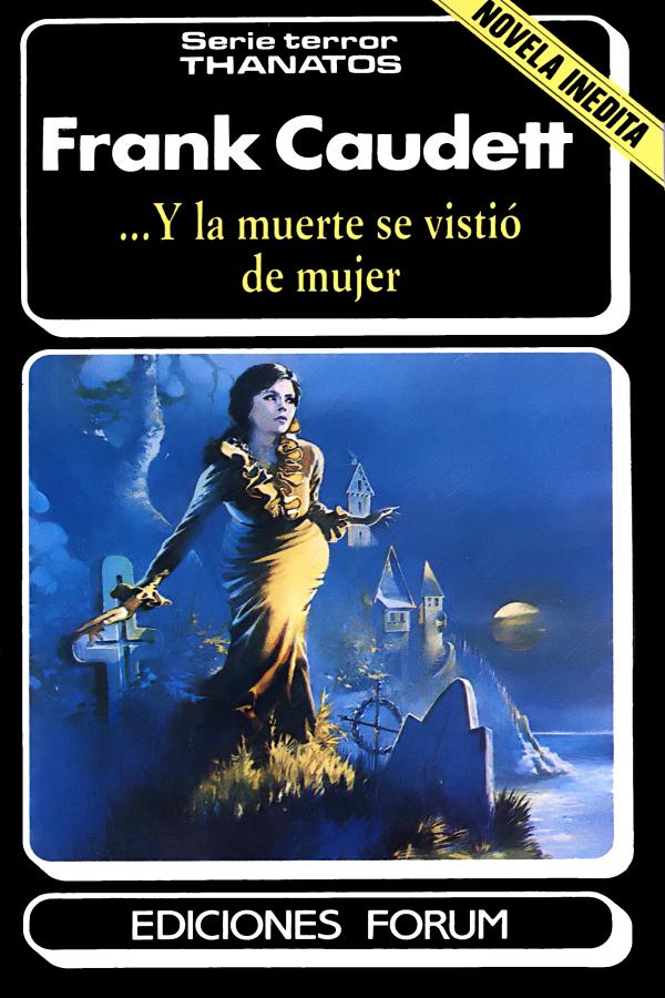 ...Y la muerte se vistió de mujer