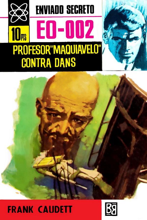 Profesor Maquiavelo contra DANS