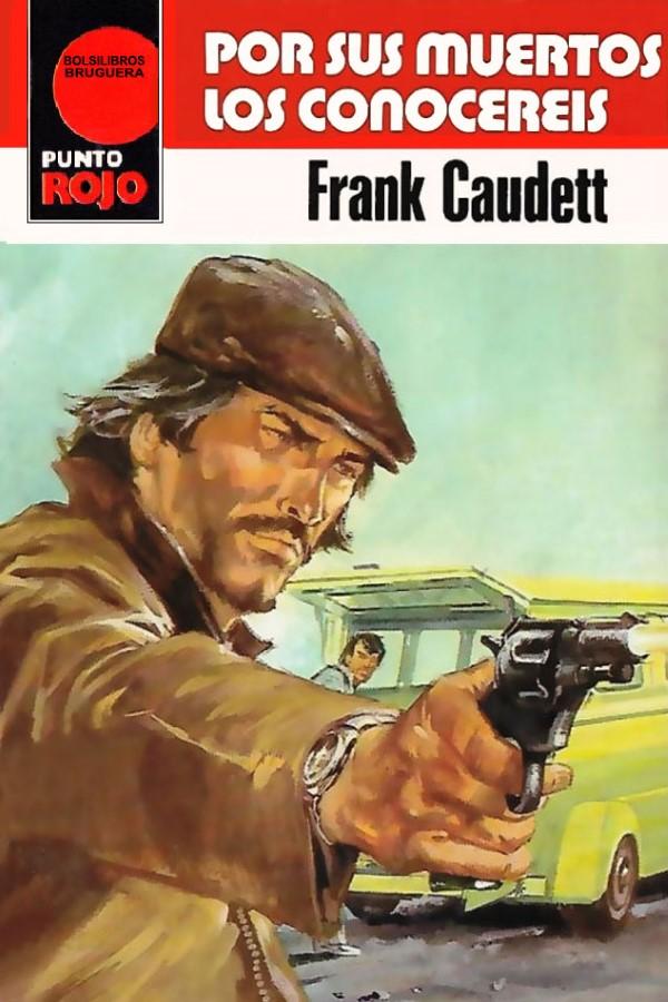 Por sus muertos los conoceréis