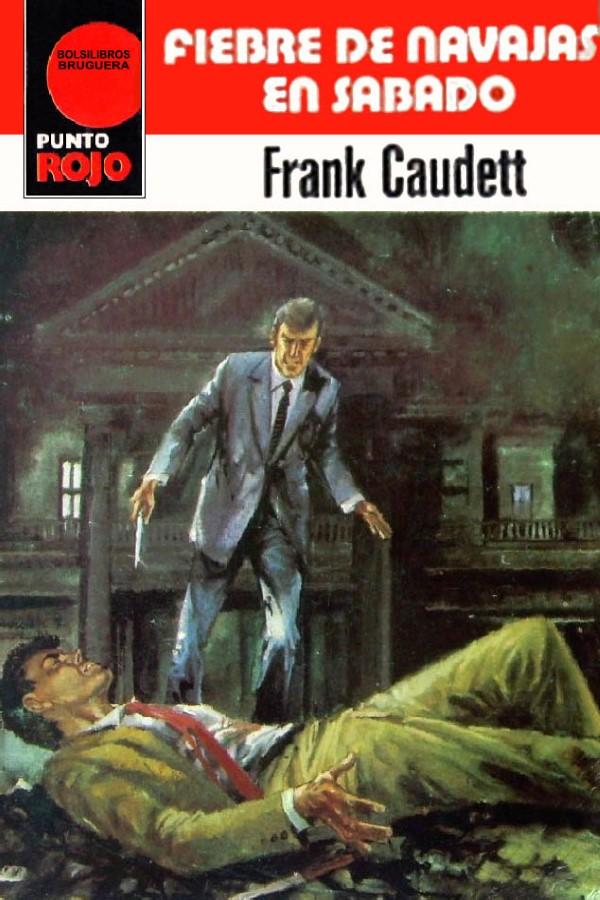 Fiebre de navajas en sábado