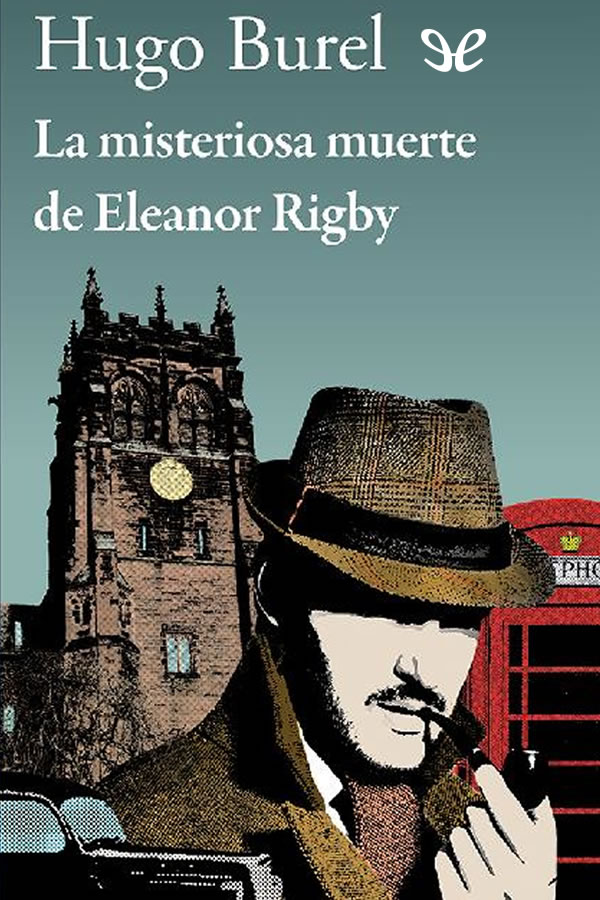 La misteriosa muerte de Eleanor Rigby