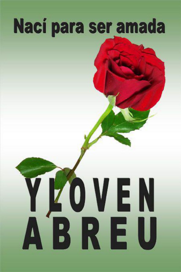 Nací para ser amada