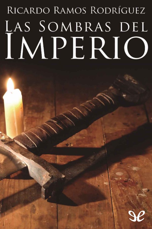 Las sombras del imperio