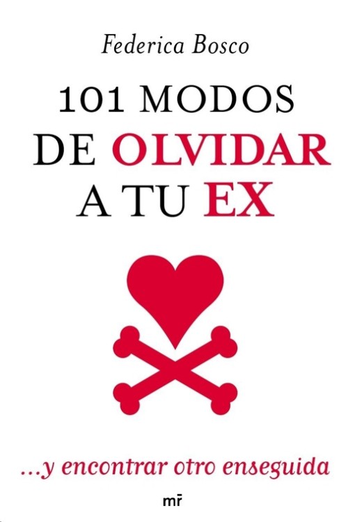 101 modos de olvidar a tu ex