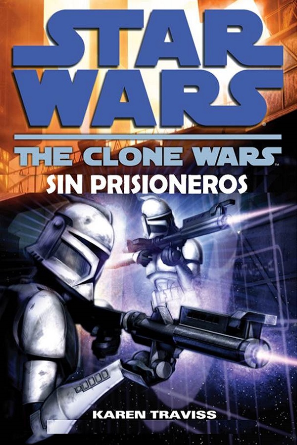 The clone wars: Sin prisioneros